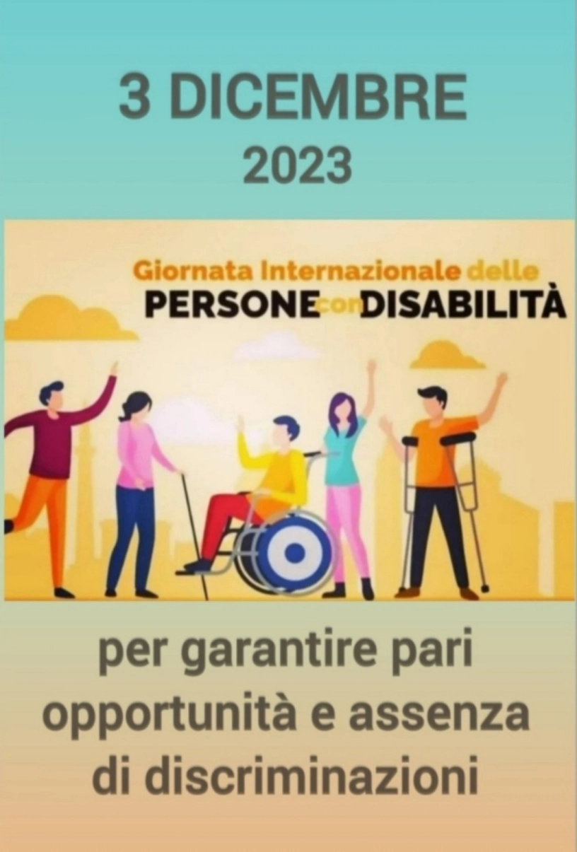 3 dicembre – Giornata Internazionale delle Persone con Disabilità